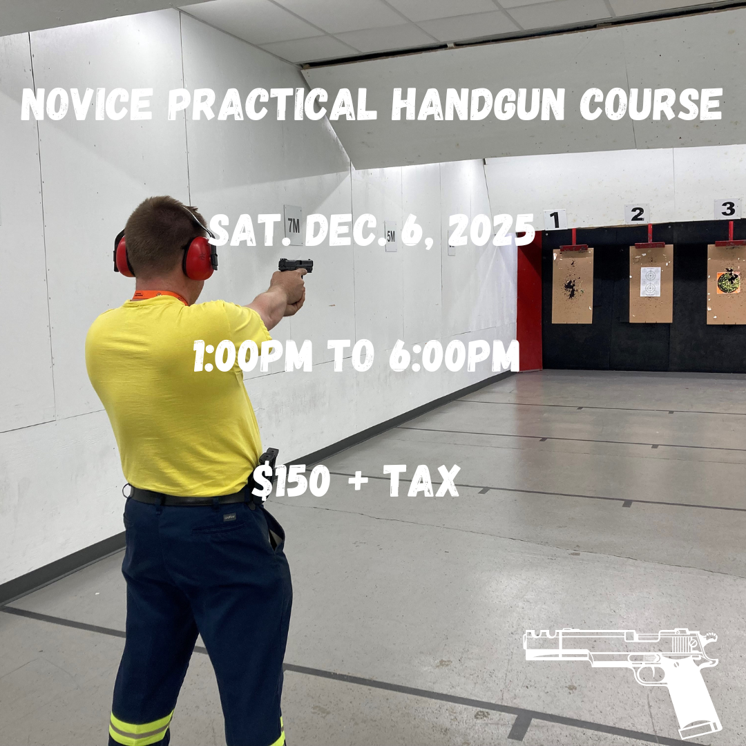 Novice Practical Handgun Course - December 6, 2025 – Saskatoon Wildlife ...