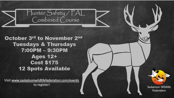 Hunter Safety / PAL Course (October 3rd to November 2nd, 2023)